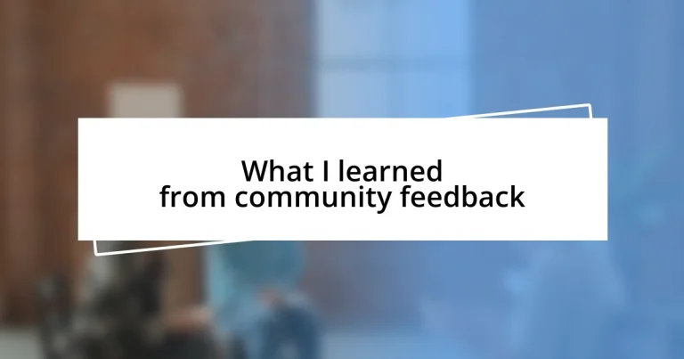 What I learned from community feedback